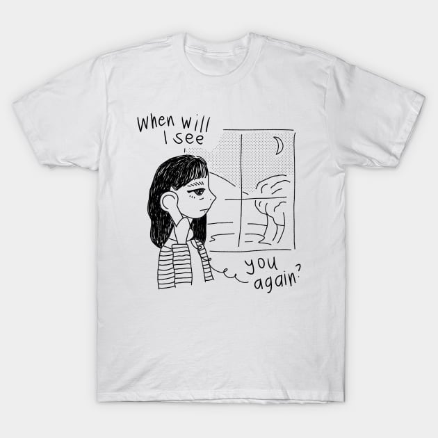 When Will I See You Again? T-Shirt by aaalou